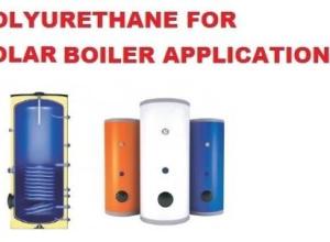 POLYOL FOR SOLAR BOILER ISOLATION