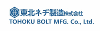 TOHOKU BOLT MFG. CO., LTD.