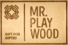 MR.PLAYWOOD