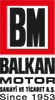 BALKAN MOTOR SANAYI VE TICARET A.S.